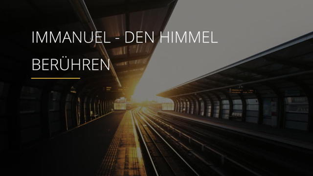 Immanuel - Den Himmel berühren